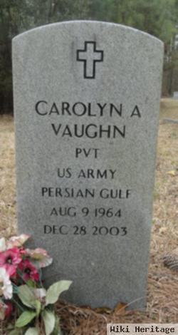 Carolyn A Vaughn