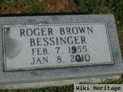 Roger Brown Bessinger