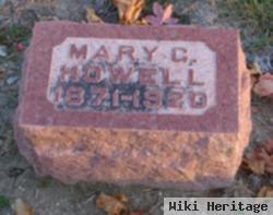 Mary C Howell