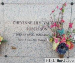 Cheyenne Lily Vaughan Robertson