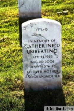 Catherine D Umbertino