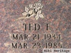 Ted E. Muck