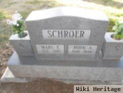 John A. Schroer