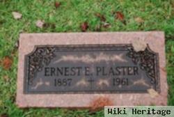 Ernest E Plaster