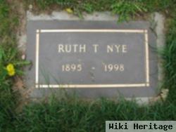 Ruth T Nye