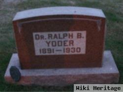 Dr Ralph Benjamin Yoder