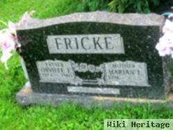 Orville E Fricke