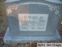 Edward M Richardson