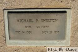 Michael R Shelton