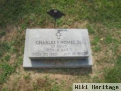 Charles F Homes, Jr