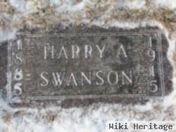 Harry A Swanson