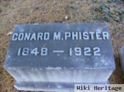 Conrad M Phister