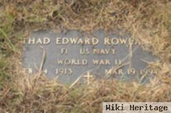 Thad Edward Rowland