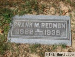 Frank M Redmon