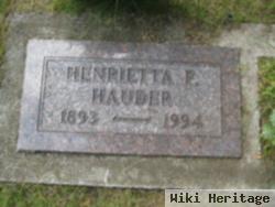 Henrietta F Hauder
