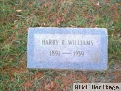 Harry R Williams