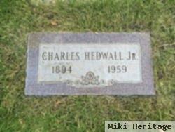 Charles Hedwall, Jr