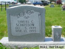 Samuel C. Schossow