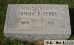 Thelma D Yoder