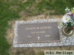 Eugene W. Leisure