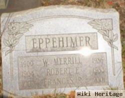 Robert E Eppehimer