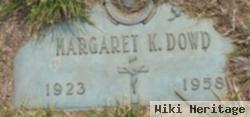 Margaret K. Dowd