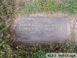 Edward F Kurth