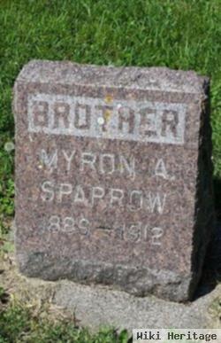 Myron A Sparrow