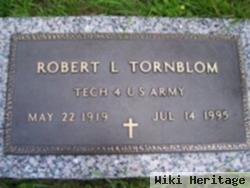 Robert L Tornblom