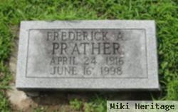 Frederick A. Prather