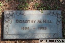 Dorothy M. Hill