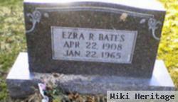 Ezra R. Bates