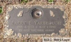 Larry E Yarborough