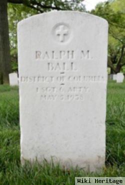 Ralph M Ball