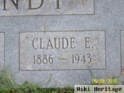 Claude E Gandy