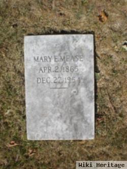 Mary E. Mease