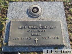 Roy Wade Culp, Sr