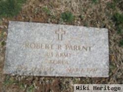 Robert R Parent