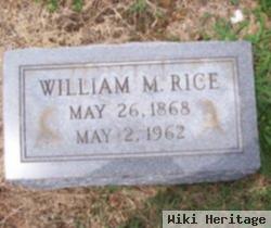 William M Rice