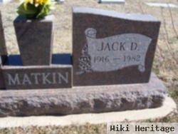 Jack D. Matkin