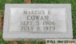 Marcus E Cowan