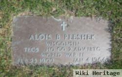 Alois B Pleshek