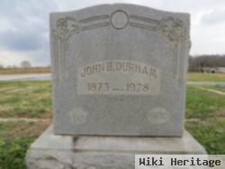 John B Durham, Sr