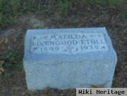 Matilda H Livengood Etoll