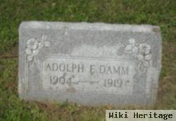 Adolph E Damm