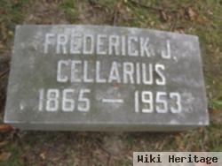 Frederick J Cellarius