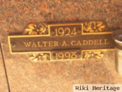 Walter A Caddell