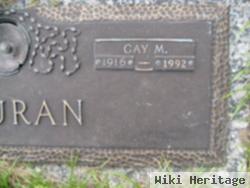Gay M Thuran