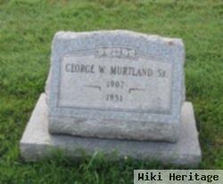 George W. Murtland, Sr.