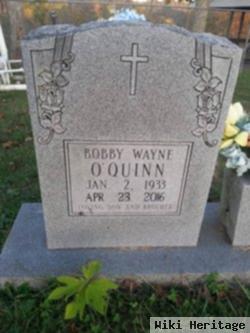 Bobby Wayne O'quinn